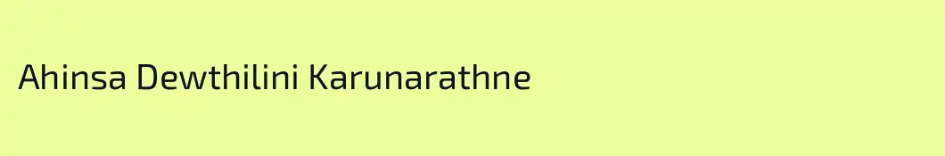 Ahinsa Dewthilini Karunarathne